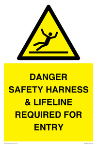 DANGER SAFETY HARNESS & LIFELINE REQUIRED FOR ENTRY